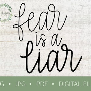 Digital Design | Fear Is A Liar | Christian | Inspirational | Hand Lettered | PNG | JPEG | PDF | Instant Download