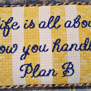 Life Is All About How You Handle Plan B needlepoint canvas Handpainted Needlepoint Ornament