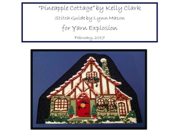 Stitch Guide - The Pineapple Cottage - A Kelly Clark Design