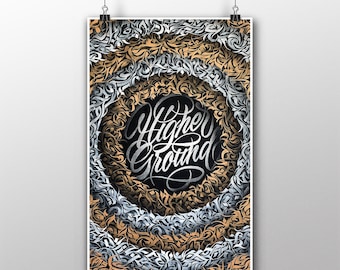 Higher Ground — Calligraphy, Calligraffiti Print