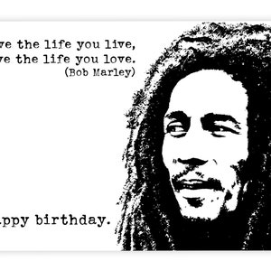 Bob Marley Birthday Card. Personalise it! Black and white. Choice of sizes.