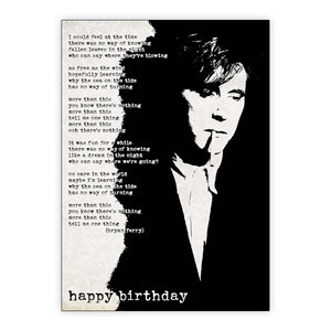 Carte d'anniversaire de Bryan Ferry. Musique Roxy. Carte de paroles. Plus que cela. Musique des années 1970. Personnalisez-le ! Choix de tailles.