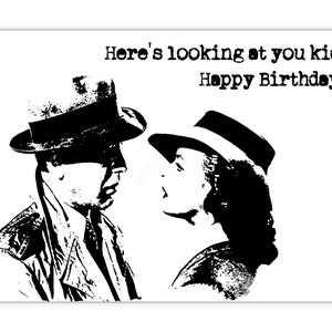 Classic movie Birthday Card. Casablanca. Humphrey Bogart. Ingrid Bergman. Personalise it! Choice of sizes.
