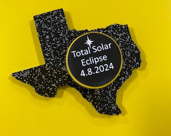 Solar Eclipse Texas State Refrigerator Magnet. 2024 Texas Eclipse Plastic Souvenir. 2024 Total Eclipse in Texas Keepsake. Party Favor.