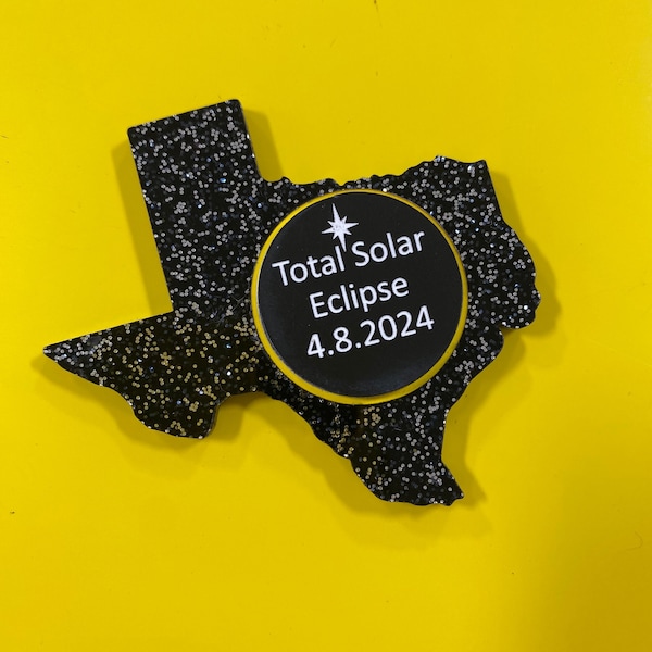 Solar Eclipse Texas State Refrigerator Magnet. 2024 Texas Eclipse Plastic Souvenir. 2024 Total Eclipse in Texas Keepsake. Party Favor.