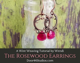 A Wire Weaving Tutorial: The Rosewood Earrings by Wendi of Door 44 Studios