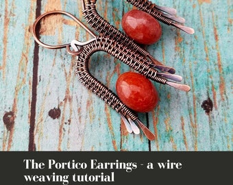 Wire Weaving Tutorial - The Portico Earrings by Wendi of Door 44 Studios