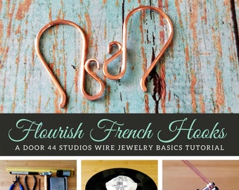 Flourish French Hooks, DIY Earring Findings, Wire Basics Jewelry Tutorial by Door 44 Studios