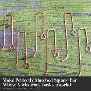 Square Ear Wires Tutorial, DIY Earring Findings, Wirework Basics Tutorial by Door 44 Studios image 8