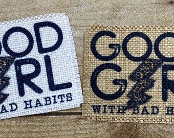 Hat Patch, Good Girl with Bad Habits Hat Patch, DIY Hat Supplies, Craft Supply, Sublimation Hat Patch, Iron On Patch, Funny Hat Patch