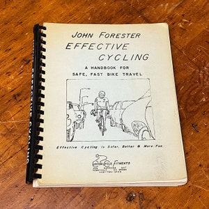 Rare Effective Cycling Book by John Forester - Third Version - 1980 Bicycling Bible - Handbook for Safe, Fast Bike Travel - Custom Cycle