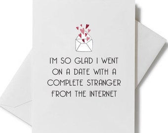 Internet Stranger Greeting Card | Online Dating, Couples, Wedding, Anniversary Card, Valentine's Day Card, Gifts for Her, Gifts for Him