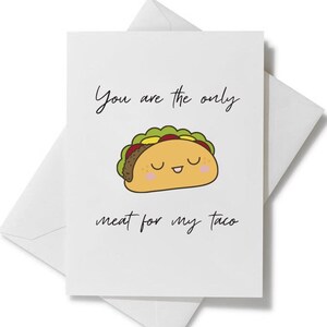 Meat for my Taco Greeting Card | Couples, Wedding, Anniversary Card, Valentine&#39;s Day Card, Gifts for Her, Gifts for Him, Gift ideas