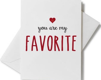 You Are My Favorite Greeting Card | Couples, Wedding, Anniversary Card, Valentine's Day Card, Gifts for Her, Gifts for Him, Gift ideas