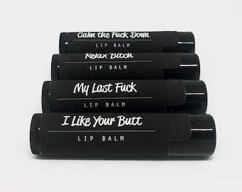 Funny Lip Balm | Black Label, Party Favors, Sarcastic, Vulgar & Insulting Phrases
