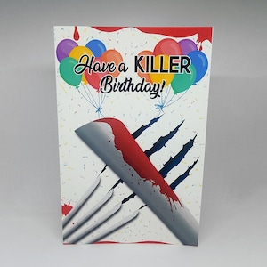 Horror Birthday Card | Have a Killer Birthday Greeting Card | Scary Movie Card | Happy Birthday Card | PHYSICAL Printed Horror Greeting Card