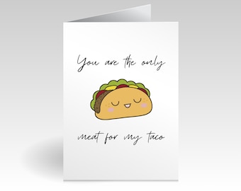 Funny Couples Greeting Card | Anniversary Humor | Meat for my Taco