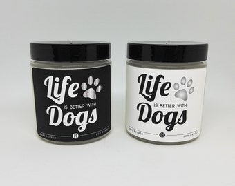 3.5oz Pet Candle | Life is Better with Dogs | Soy Candle︱Dog Candle, Pet Candle, Gifts for Dog Lovers