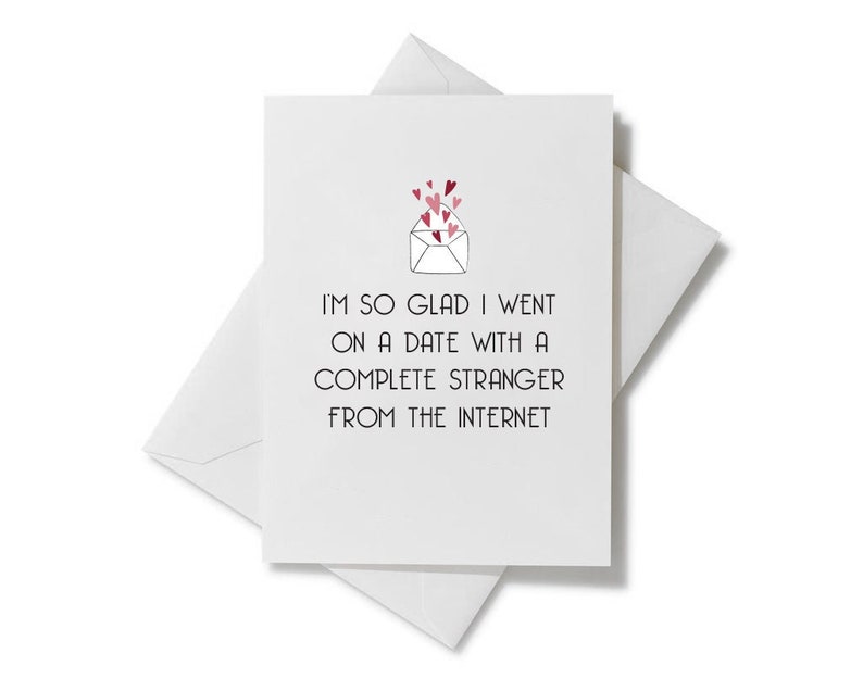 Internet Stranger Greeting Card Online Dating, Couples, Wedding, Anniversary Card, Valentine's Day Card, Gifts for Her, Gifts for Him image 1