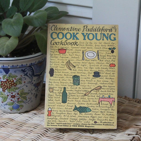 Clementine Paddleford's Cook Young Cookbook 1966 Food Editor THIS WEEK Magazine by Pocket Books