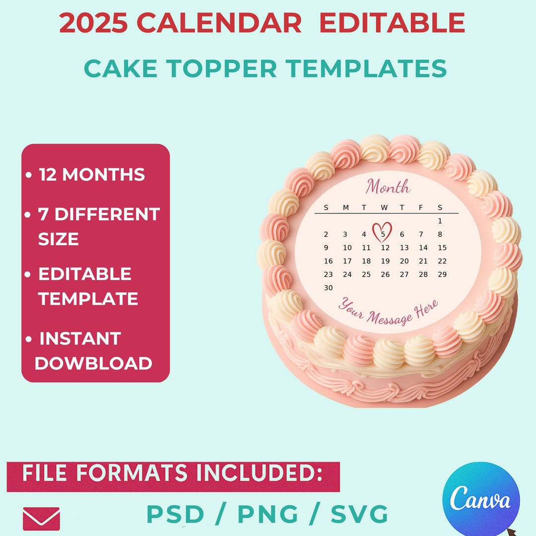 Generic Calendar Topper Burn Away 2025 Calendar Cake Topper Editable Round Template ...