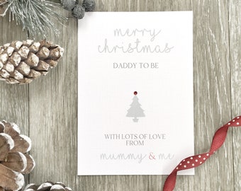 Merry Christmas Daddy to Be Christmas Card, From The Bump Card, Christmas Card from Mummy to Be and The Bump, Mummy and Daddy to Be, Me