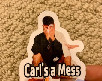Carl’s a Mess Sticker