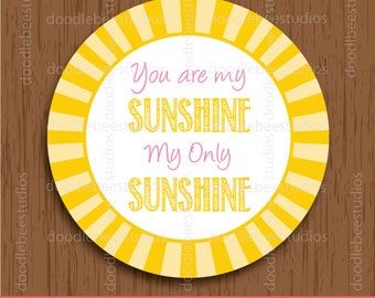 You are my Sunshine Tags, Printable Sunshine Tags, Sunshine Favor Tags, Sunshine Labels, Sunshine Printables