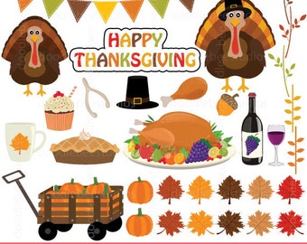 May include: A Thanksgiving clip art set featuring a turkey, a roasted turkey, a pie, a wine bottle, a wine glass, a cupcake, a pilgrim hat, a cornucopia, a wagon with pumpkins, and fall leaves. The text "Happy Thanksgiving" is included in the image.