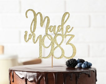 Made in 1983 Cake Topper, Birthday Cake Topper, Party Decoration, Custom Cake Topper, Made In Year Of Birth, Momento