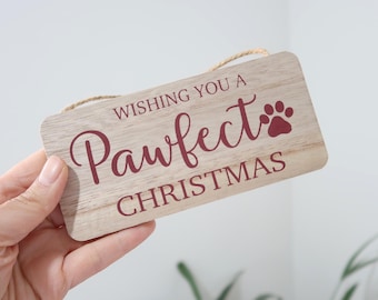 Wishing you a Pawfect Christmas Wooden Sign Christmas Decorations