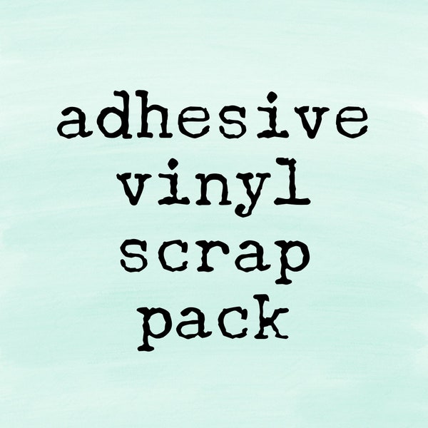 Adhesive Vinyl Scrap Pack-Siser Vinyl-Decal Vinyl-Vinyl For Decals-Scrap Pieces-Scrap Vinyl-Scraps For Sale-Adhesive For Sale-Oracal 651