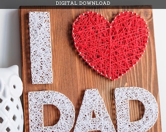 String Art Pattern – I Love Dad Father’s Day Template (Printable PDF)