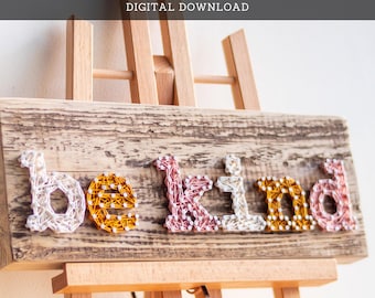 String Art Pattern - Be Kind Text Template