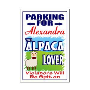 Personalized Alpaca Lovers Parking Sign -Add Name- Free Shipping