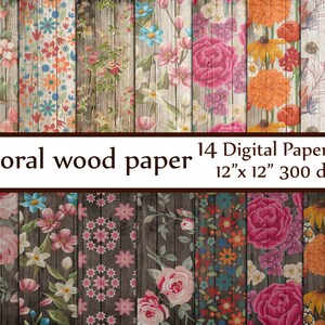 K&ouml;nnte beinhalten: Eine Sammlung von 14 digitalen Papieren mit floralen Designs auf Holzgrund. Die Papiere zeigen verschiedene Blumen in Rosa, Orange, Blau und Wei&szlig;. Jedes Papier ist 30.48 cm x 30.48 cm bei 300 dpi. Der Text lautet "Floral wood paper".