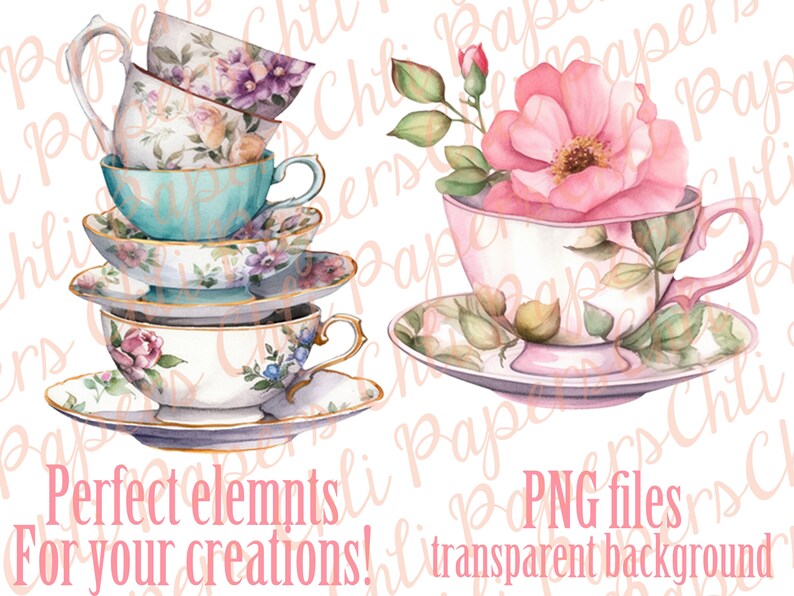 May include: Watercolor illustration of stacked teacups and saucers with floral designs. One teacup is filled with a large pink rose. The teacups are in shades of blue, pink, and white, with gold trim. The image includes text that reads "Perfect elements for your creations!"