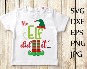 El elfo lo hizo SVG, Navidad Svg, Elf Svg, Archivo de corte de silueta, Camisa de Navidad, Svg cricut,Kids christmas svg,Vinyl Cut File,T Shirt Svg