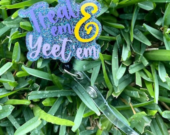 Carrete de insignia de trato con brillo 'em & yeet 'em, titular de la insignia de enfermería, titular de la insignia del médico, regalo de enfermera, carrete de insignia lindo, hospital, idea de regalo,