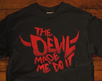 satan made me do it shirt