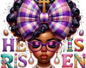 Black Girl Easter PNG, He Is Risen, African American Princess Decor (Digital Download)