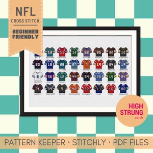 May include: A framed cross stitch pattern featuring a grid of NFL team jerseys in various colors, each labeled with a team name and player number. The text "NFL CROSS STITCH BEGINNER FRIENDLY" appears in a tan banner, and "HIGH STRUNG cards" is in a circle.