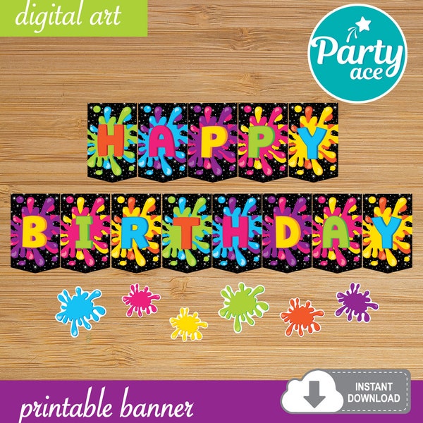 Slime Art Happy Birthday Printable Banner Neon Art Splash Paintball Paint Party