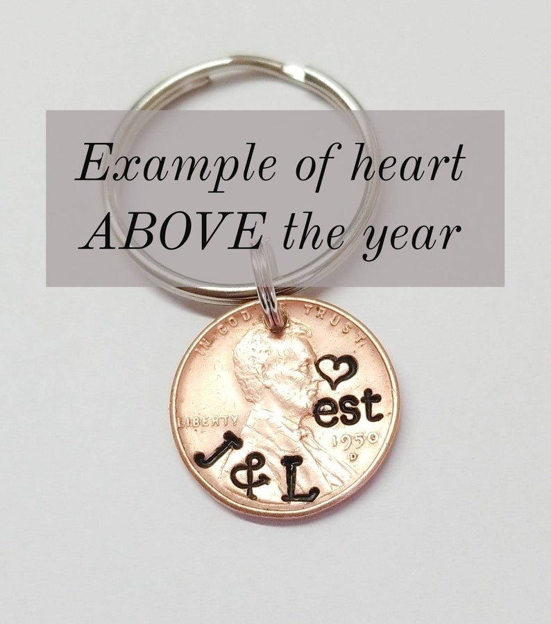 Personalized Valentine's Day Gift for Him, Anniversary Penny Keychain, Anniversary Gift for Men, Boyfriend, Girlfriend, Wife, Husband, Guy 1 w/heart ABOVE yr