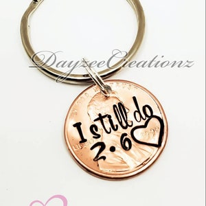 I Still Do Penny Keychain, Anniversary or Valentine's Day Gift for Husband or Wife, Personalized with Your Wedding Date Stamped, Unique Gift Single keychain