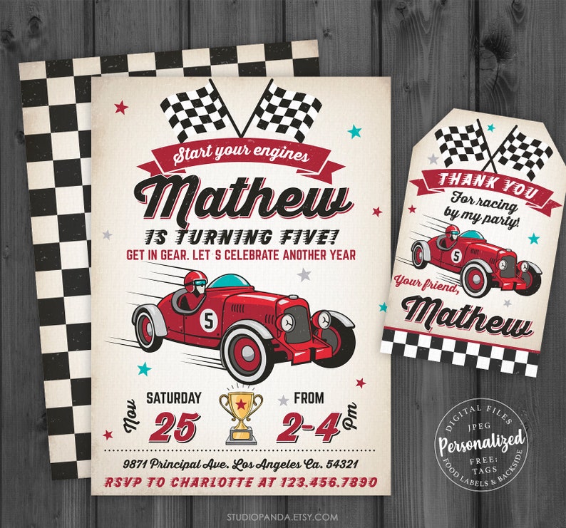 May include: A red and white race car themed birthday party invitation with a checkered flag background. The invitation says "Start your engines Mathew is turning five! Get in gear. Let's celebrate another year."  The invitation also includes the date, time, and address of the party.