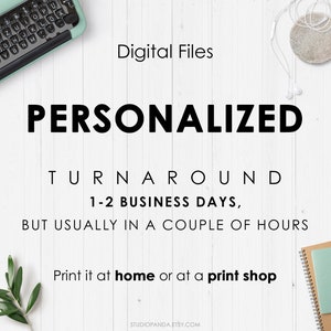 May include: A white wood background with a typewriter, a pair of headphones, a notebook, and a green olive branch. The text "PERSONALIZED" is in large black letters. The text "TURNAROUND 1-2 BUSINESS DAYS, BUT USUALLY IN A COUPLE OF HOURS" is in smaller black letters. The text "Print it at home or at a print shop" is in smaller black letters. The text "STUDIOPANDA.ETSY.COM" is in smaller black letters.