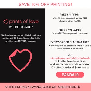 May include: A pink heart graphic with the text "prints of love" and the words "WHERE TO PRINT?"  The text below explains that the shop has partnered with Prints of Love to offer fast, high-quality, and affordable printing with free U.S. shipping. The text also mentions free envelopes and a tree planted for every order. The text "PANDA10" is a coupon code for 10% off orders of $49 or more.