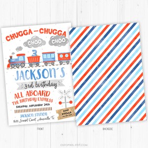 May include: A blue and red train birthday invitation with the text "CHUGGA-CHUGGA CHOO CHOO" and "JACKSON'S 3rd birthday". The invitation also includes the text "ALL ABOARD THE BIRTHDAY EXPRESS" and "Saturday, September 24th".