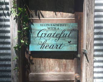 Carved Begin Each Day With a Grateful Heart Pallet Sign - Rustic Home Decor - Teal Decor